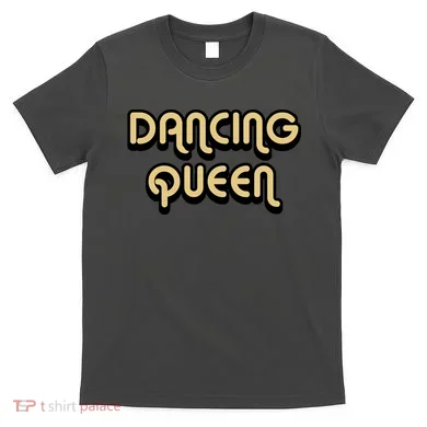 Dancing Queen T-Shirt