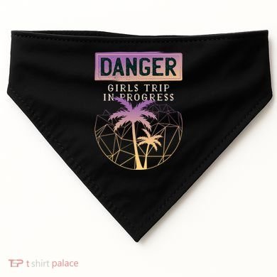 Danger Girls Trip In Progress USA-Made Doggie Bandana