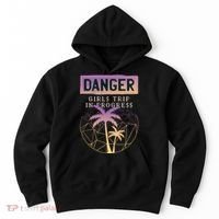 Danger Girls Trip In Progress Hoodie thumb 0