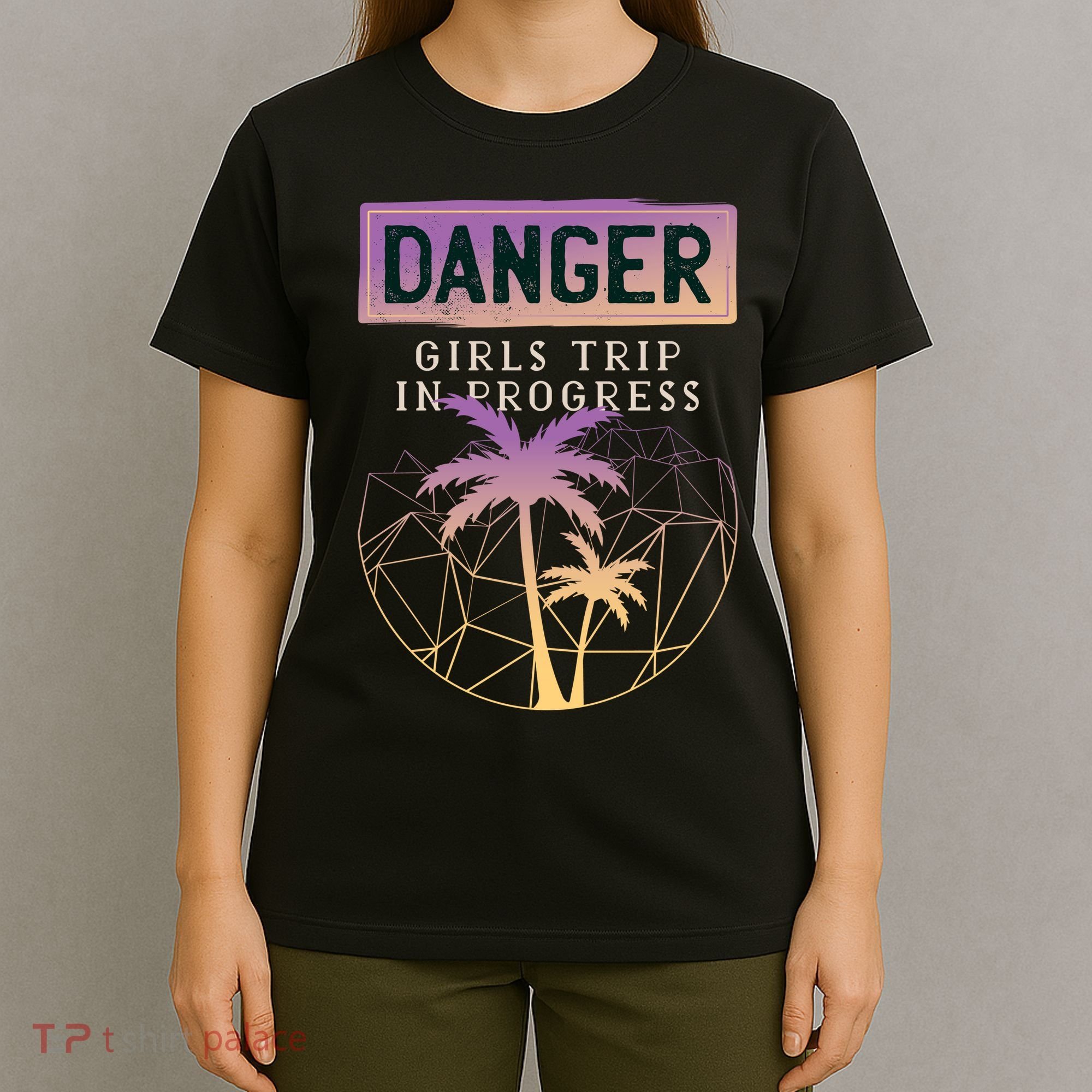Danger Girls Trip In Progress T-Shirt