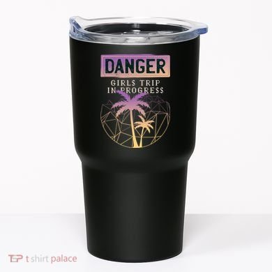 Danger Girls Trip In Progress Tumbler