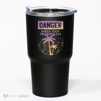 Danger Girls Trip In Progress Tumbler thumb 0