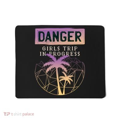 Danger Girls Trip In Progress Mousepad