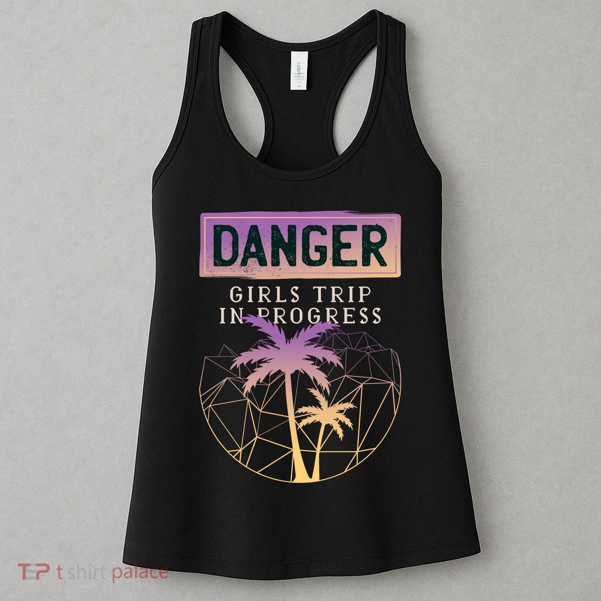 Danger Girls Trip In Progress Women's Tank Top
