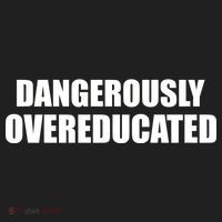 Dangerously Overeducated Women's Sweatshirt thumb 2