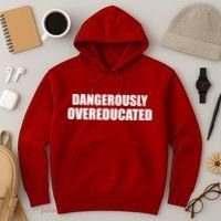 Dangerously Overeducated Hoodie thumb 3