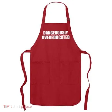 Dangerously Overeducated Apron