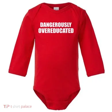 Dangerously Overeducated Baby Long Sleeve Bodysuit