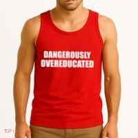 Dangerously Overeducated Tank Top thumb 3