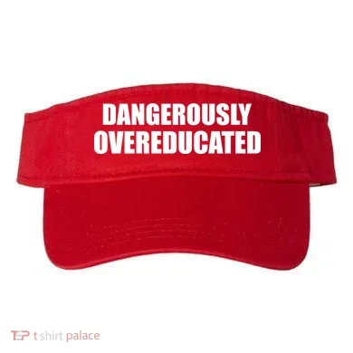 Dangerously Overeducated Visor