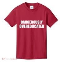 Dangerously Overeducated Kids T-Shirt thumb 0