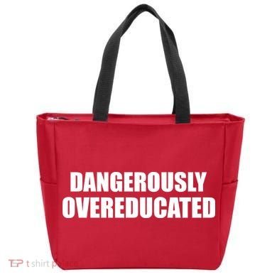 Dangerously Overeducated Tote Bag
