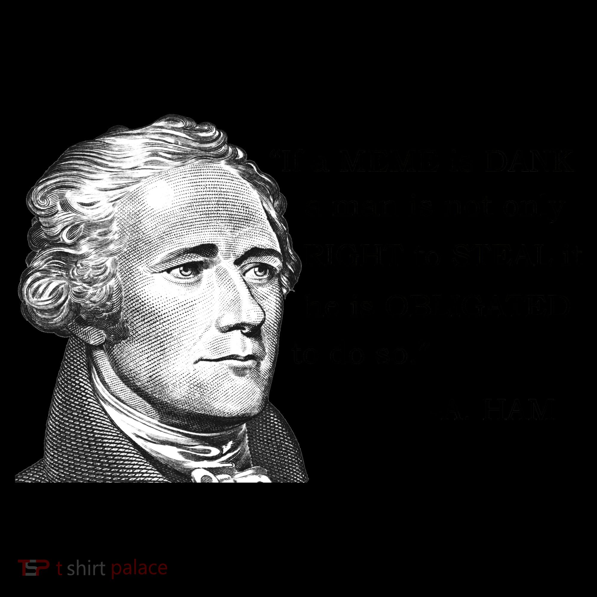 Dank Memes Alexander Hamilton A. Ham Quote Coffee Mug