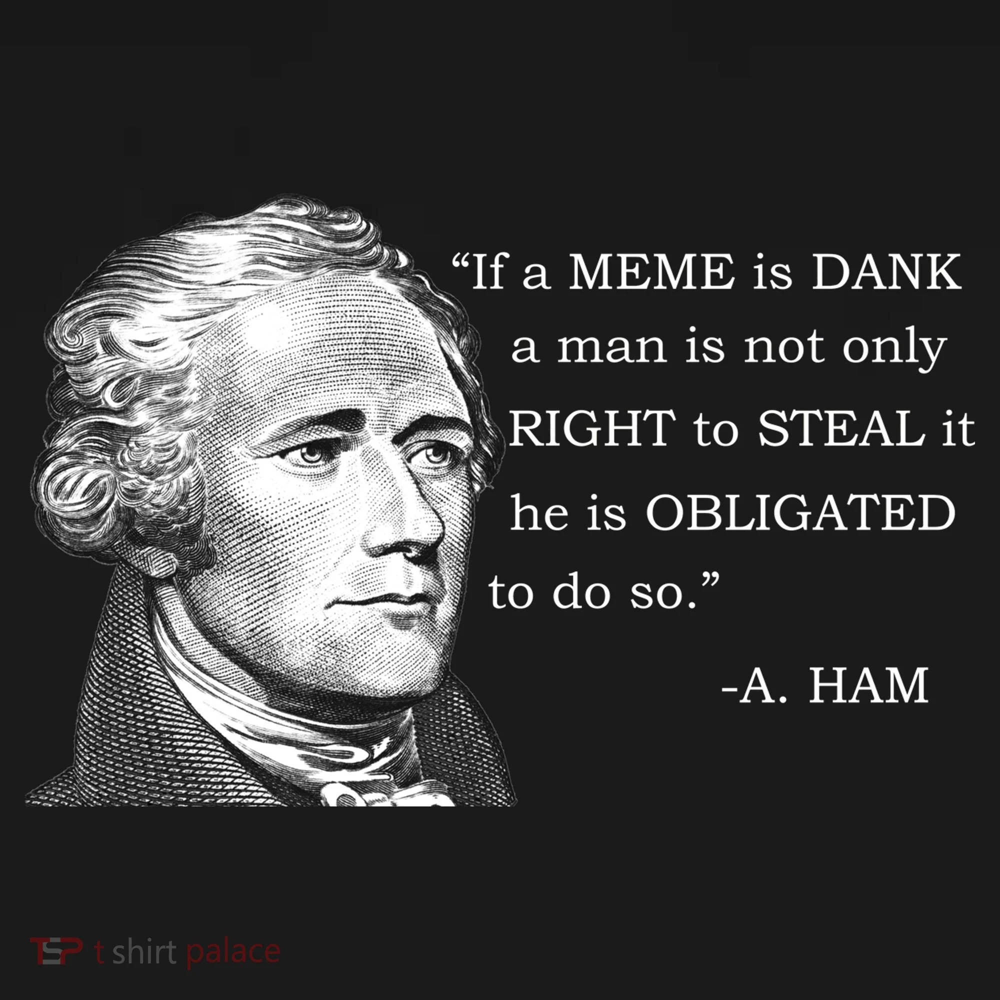 Dank Memes Alexander Hamilton A. Ham Quote Toddler Hoodie