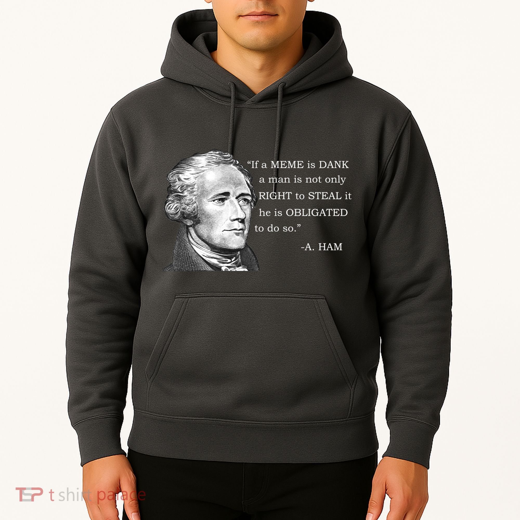 Dank Memes Alexander Hamilton A. Ham Quote Hoodie