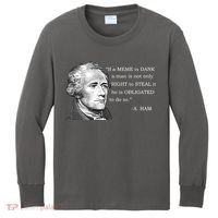 Dank Memes Alexander Hamilton A. Ham Quote Kids Long Sleeve Shirt thumb 0