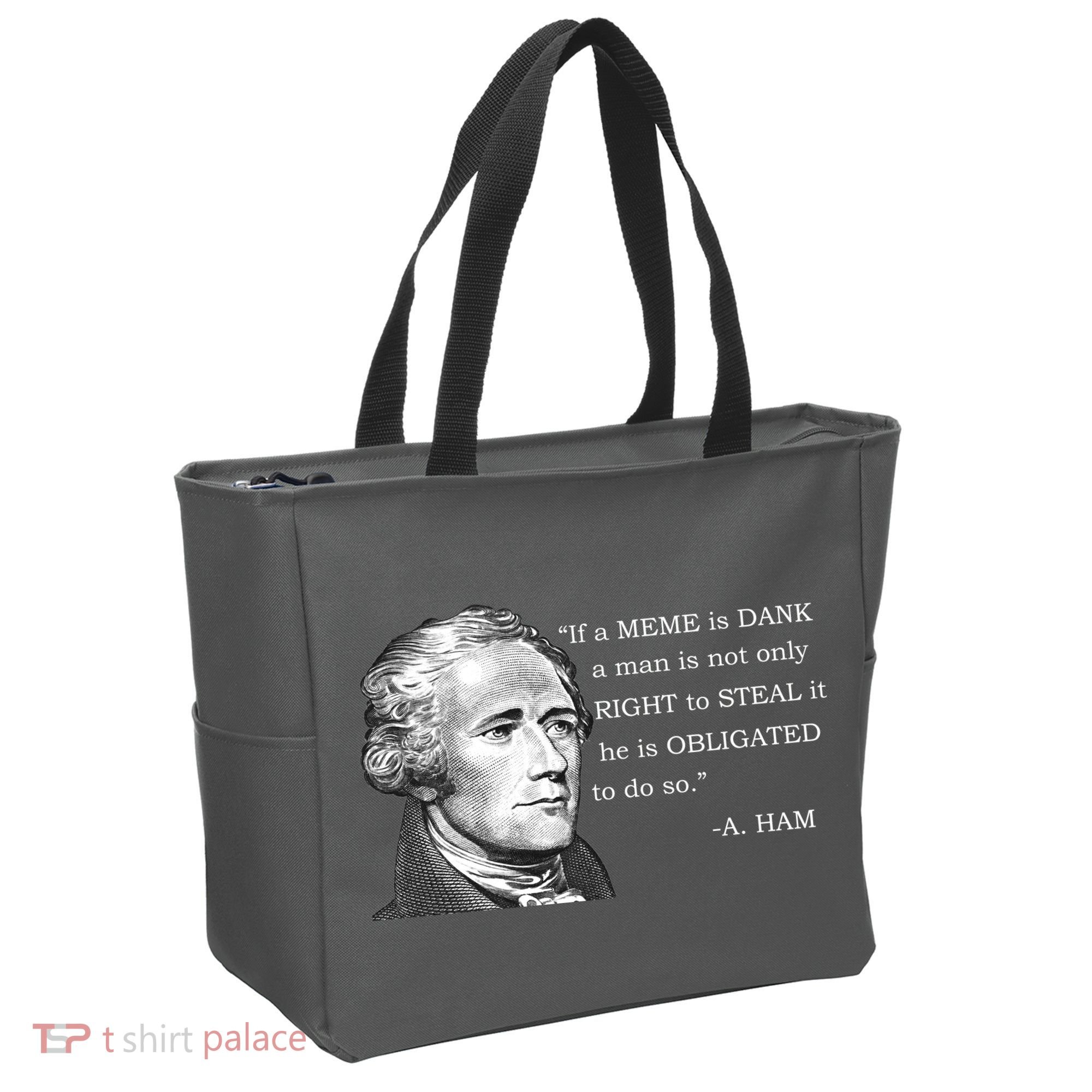 Dank Memes Alexander Hamilton A. Ham Quote Tote Bag