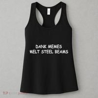 Dank Memes Melt Steel Beams Women's Tank Top thumb 3