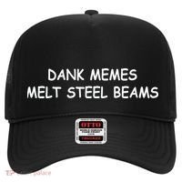 Dank Memes Melt Steel Beams Hat thumb 0