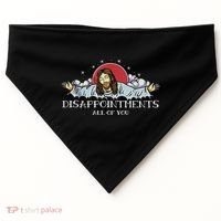 Disappointments All Of You Jesus God USA-Made Doggie Bandana thumb 0