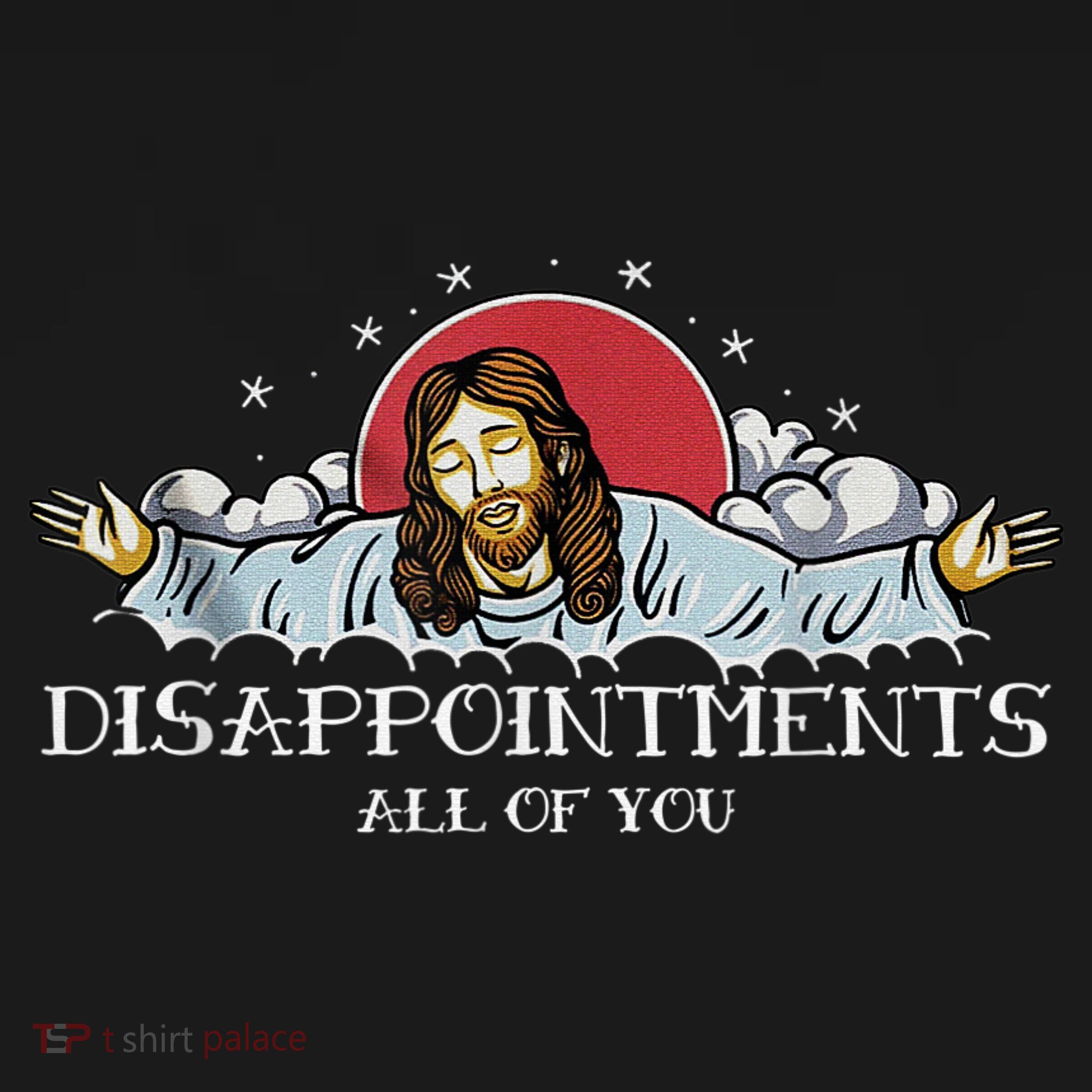 Disappointments All Of You Jesus God Women's Tank Top