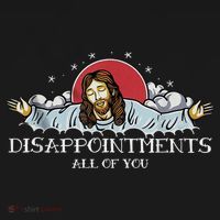 Disappointments All Of You Jesus God Kids Long Sleeve Shirt thumb 2