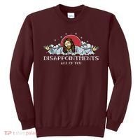 Disappointments All Of You Jesus God Sweatshirt thumb 0