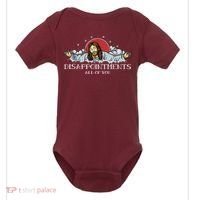 Disappointments All Of You Jesus God Baby Bodysuit thumb 0