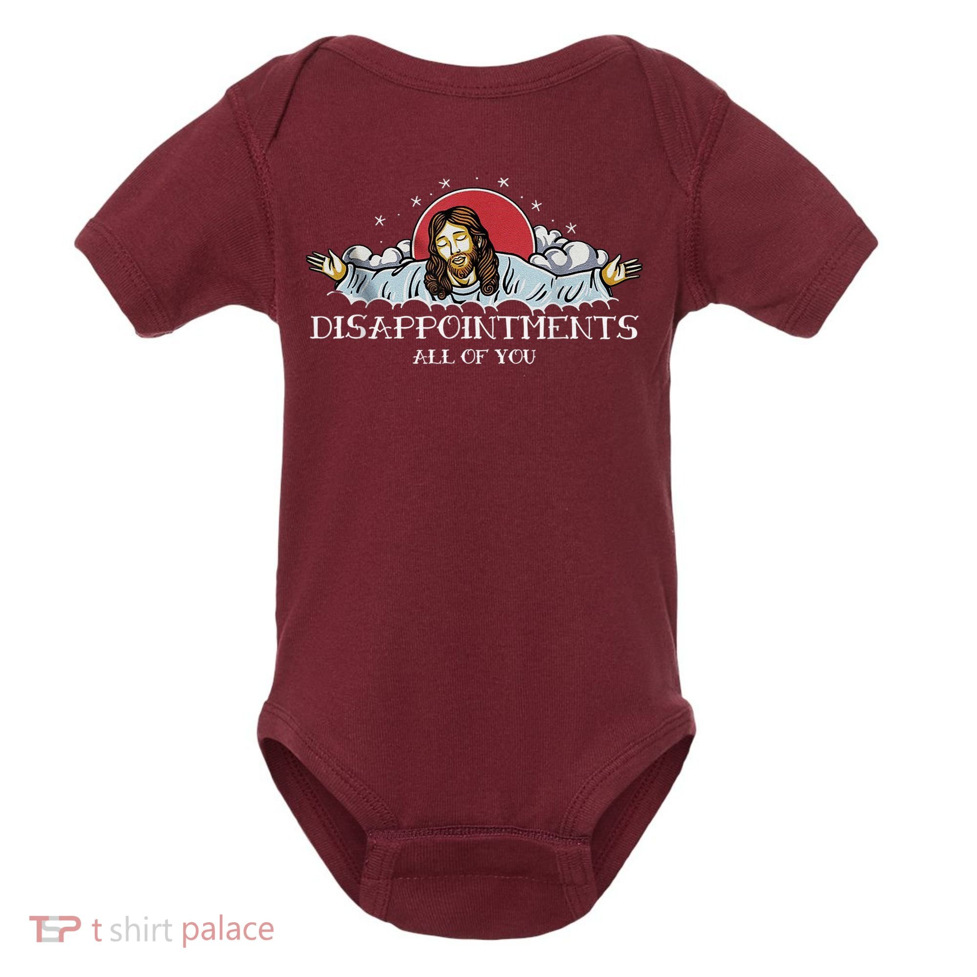 Disappointments All Of You Jesus God Baby Bodysuit