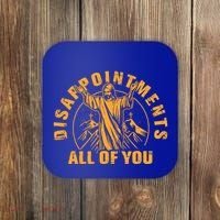 Disappointments All Of You Jesus Christ Coaster thumb 0