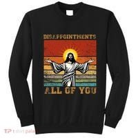 Disappointments All Of You Jesus Christian Religion Sweatshirt thumb 0