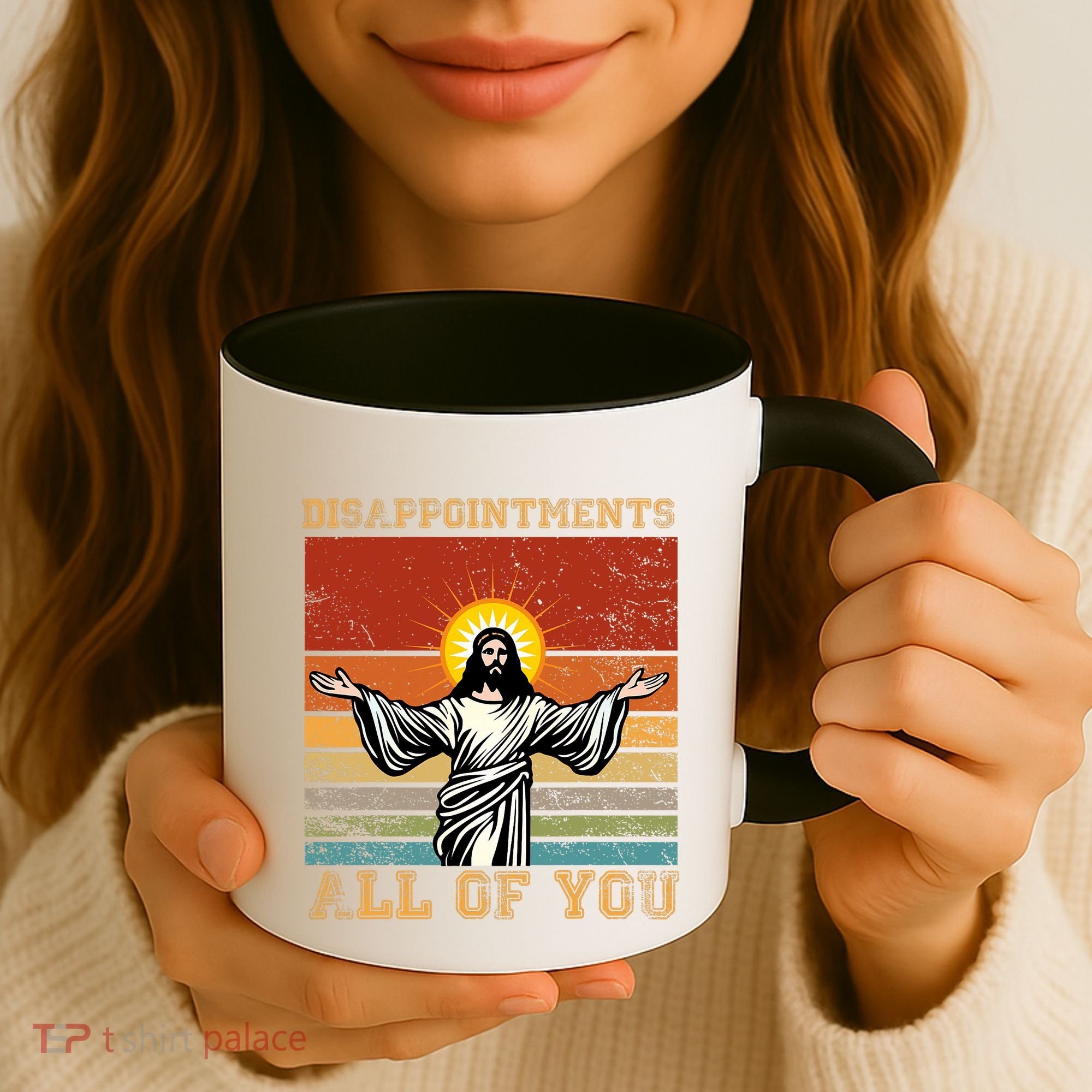 Disappointments All Of You Jesus Christian Religion Coffee Mug