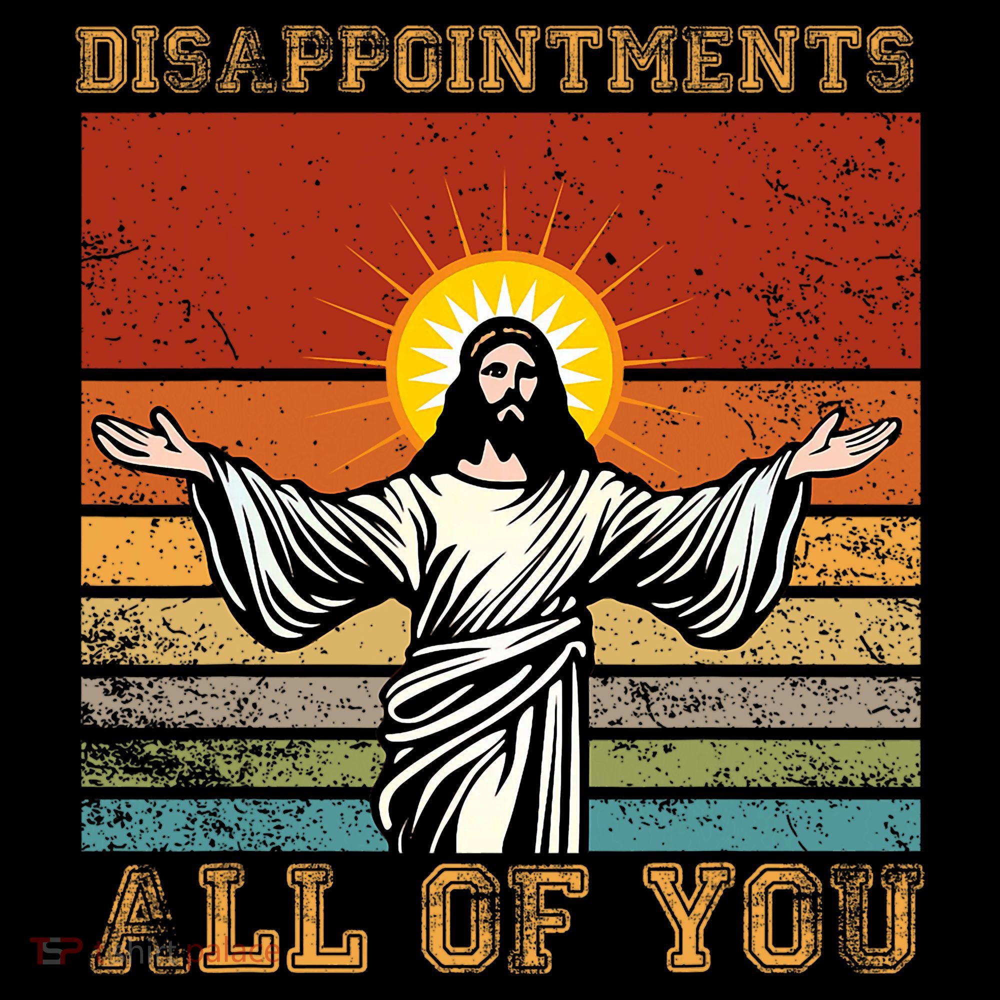 Disappointments All Of You Jesus Christian Religion Coffee Mug