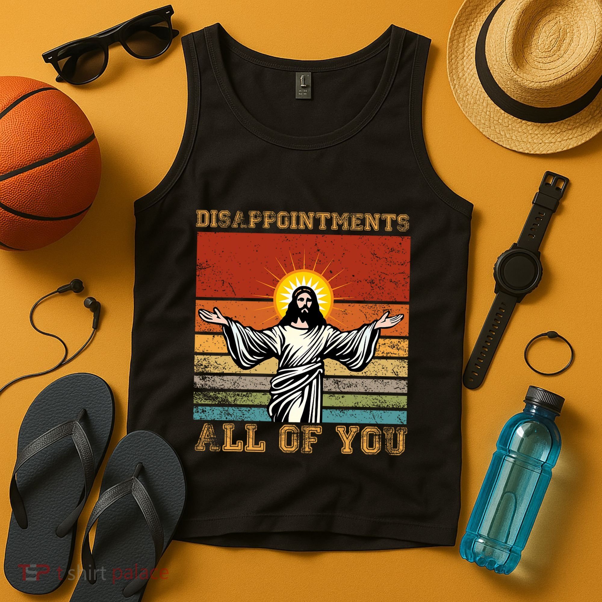 Disappointments All Of You Jesus Christian Religion Tank Top