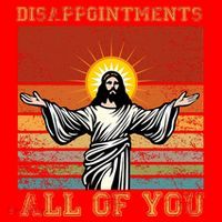 Disappointments All Of You Jesus Christian Religion Santa Hat thumb 1