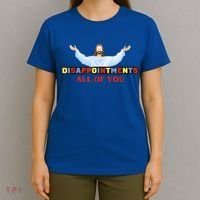 Disappointments All Of You Jesus Sarcastic Humor T-Shirt thumb 4