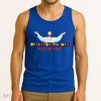 Disappointments All Of You Jesus Sarcastic Humor Tank Top thumb 3