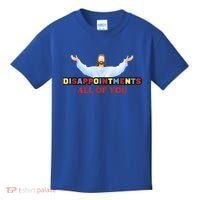Disappointments All Of You Jesus Sarcastic Humor Kids T-Shirt thumb 0