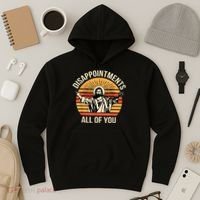 Disappointments All Of You Hoodie thumb 3