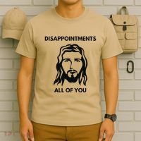 Disappointments All Of You Jesus Funny Sarcastic Christian T-Shirt thumb 6