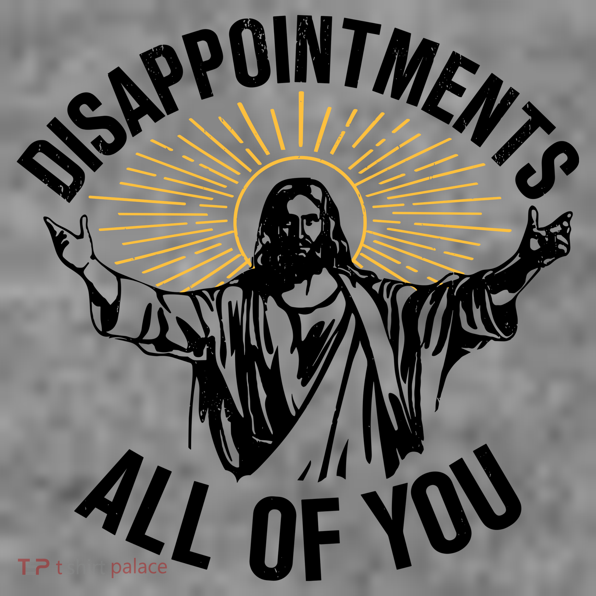 Disappointments All Of You Funny Jesus Meme Toddler Hoodie