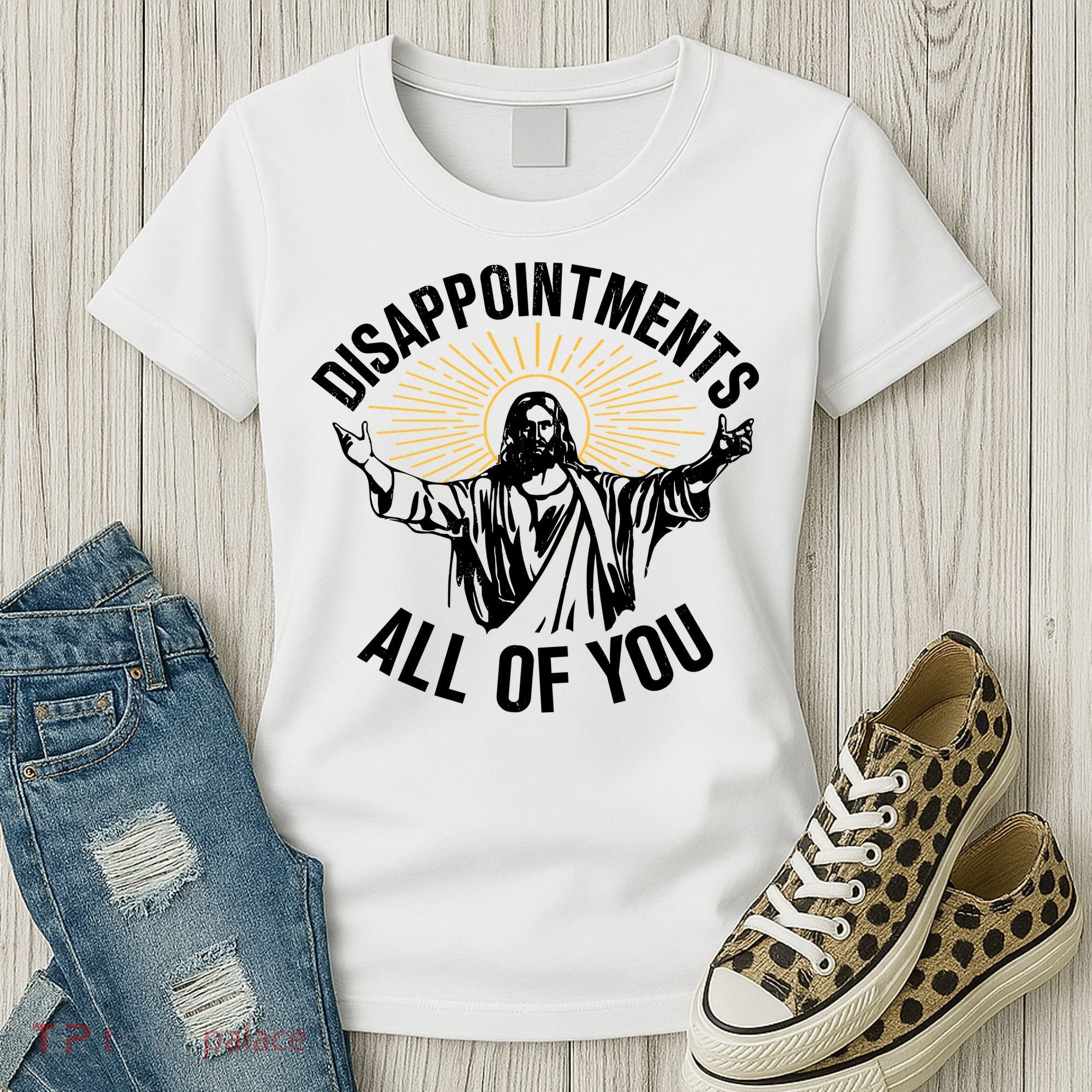 Disappointments All Of You Funny Jesus Meme Women's T-Shirt