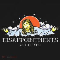 Disappointments All Of You Jesus Sarcastic Humor Saying Women's Tank Top thumb 5