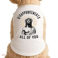 Disappointements All Of You Jesus Meme Religious Christian Doggie Tank thumb 0