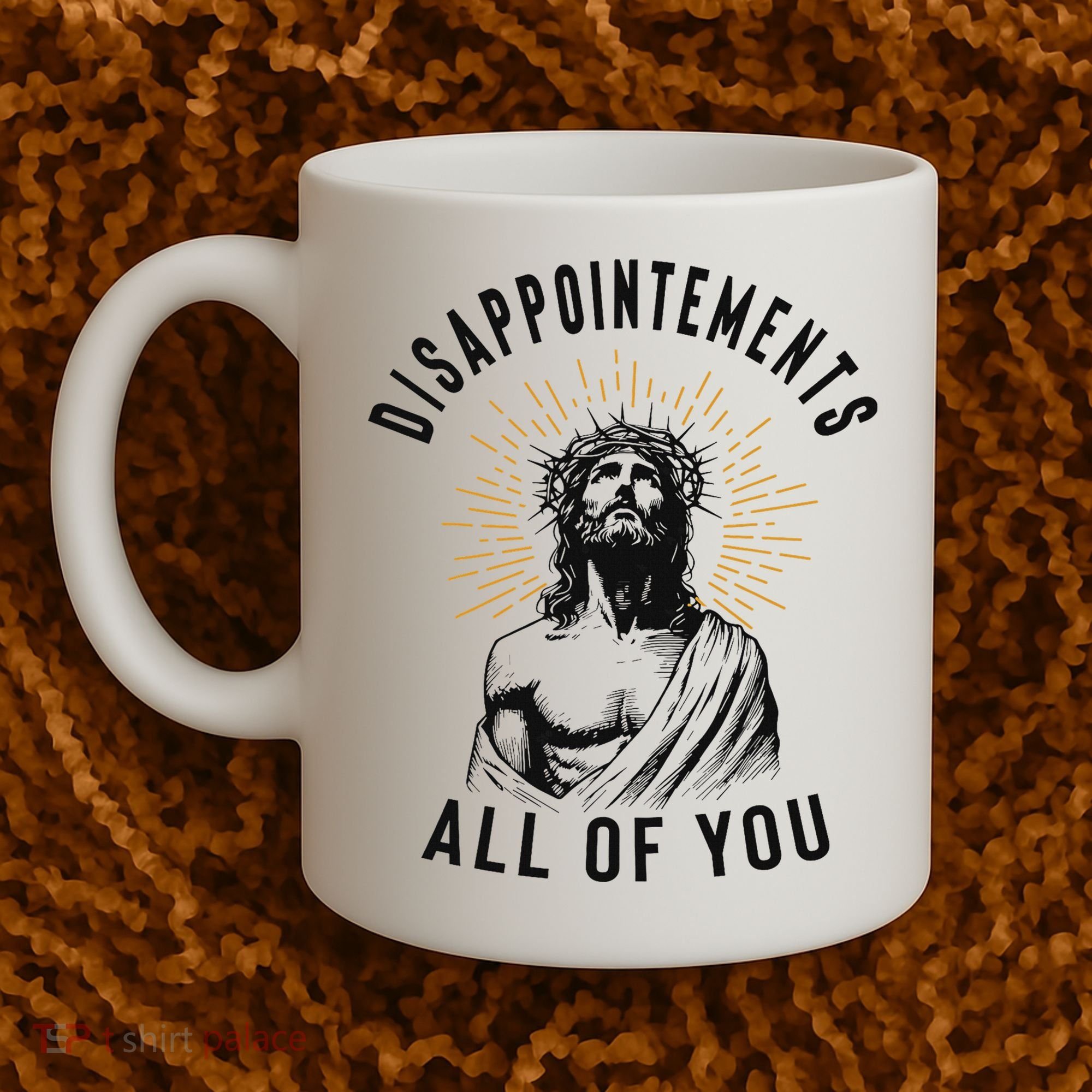 Disappointements All Of You Jesus Meme Religious Christian Coffee Mug