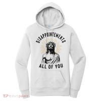 Disappointements All Of You Jesus Meme Religious Christian Women's Hoodie thumb 0