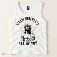 Disappointements All Of You Jesus Meme Religious Christian Tank Top thumb 2