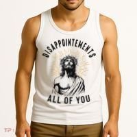 Disappointements All Of You Jesus Meme Religious Christian Tank Top thumb 3