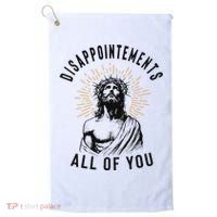 Disappointements All Of You Jesus Meme Religious Christian Golf Towel thumb 0