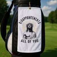 Disappointements All Of You Jesus Meme Religious Christian Golf Towel thumb 2